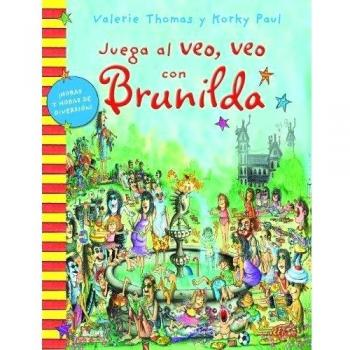 Bruja Brunilda. Juega al veo, veo con Brunilda - Thomas, Valerie; Paul, Korky
