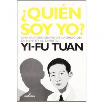 Quien Soy Yo Autobiografia: Una autobiografía de la emoción, la mente y el espíritu