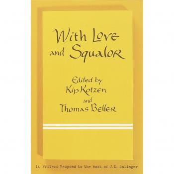 With Love and Squalor 13 Writers Respond to the Work of J.D. Salinger