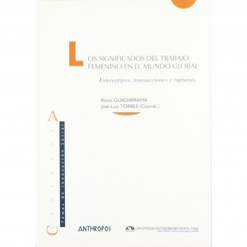Significados Del Trabajo Femenino En El Mundo Global Los
