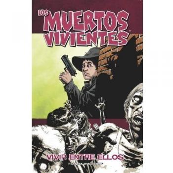 Los muertos vivientes n 12 vivir entre ellos los muertos vivientes serie