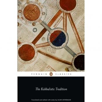 The Kabbalistic Tradition: An Anthology of Jewish Mysticism