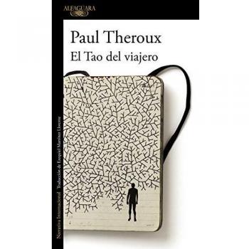 El tao del viajero - Paul Theroux