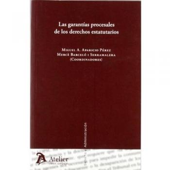 Garantias procesales de los derechos estatutarios.