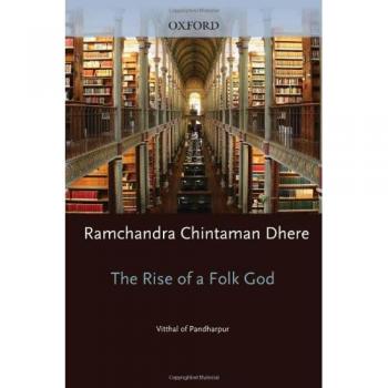 Rise of a Folk God: Vitthal of Pandharpur