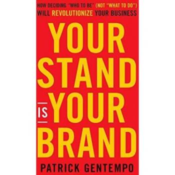 Your Stand Is Your Brand: How Deciding Who to Be
