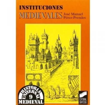 Instituciones medievales: 9