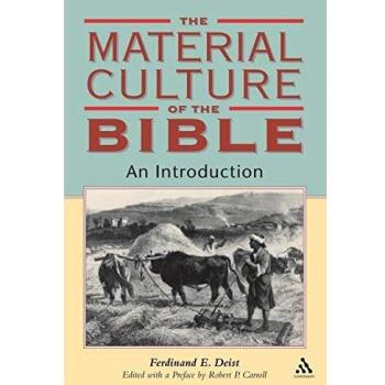 The Material Culture of the Bible: An Introduction