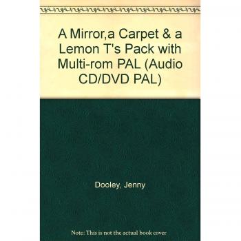 Mirror, a carpet & a lemon. Teacher's pack. Con CD Audio. Con DVD-ROM
