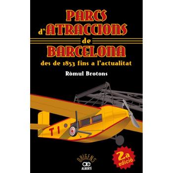 Parcs d'atraccions de Barcelona des de 1853 fins a l'actualitat
