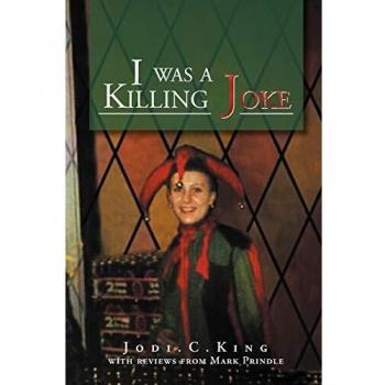 Jodi C. King: I Was a Killing Joke - Novela Gráfica en Tapa Blanda