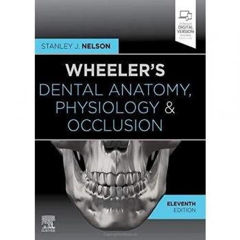 Wheeler's Comprehensive Dental Anatomy and Physiology Textbook with Online Access