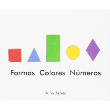 Formas, colores y números - Darío Zeruto