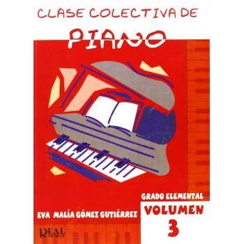 Clase Colectiva de Piano, Grado Elemental, Volumen 3