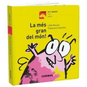 La més gran del món - Arri, tatanet! - Lilith Moscon
