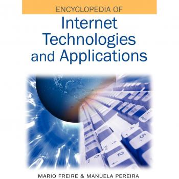 Comprehensive Encyclopedia of Internet Technologies and Applications (Hardcover Edition)