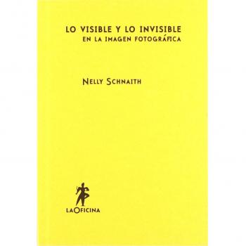 Lo visible y lo invisible en la imagen fotográfica