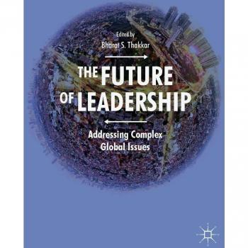 The Future of Leadership: Addressing Complex Global Issues