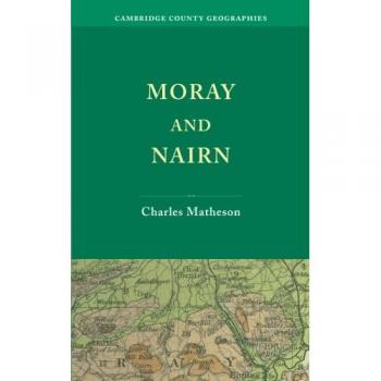 Geografías del Condado de Cambridge: Moray y Nairn