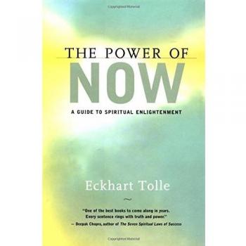 The Power Of Now: A Guide to Spiritual Enlightenment