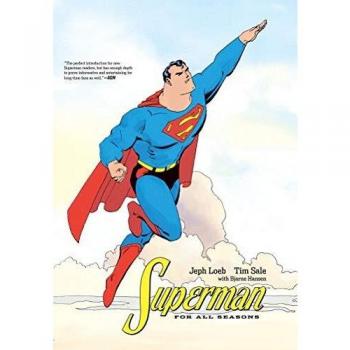 Superman For All Seasons