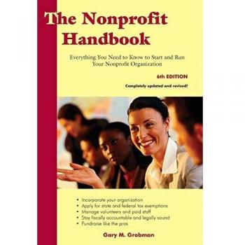 Essential Nonprofit Guide: Comprehensive Resource for Starting and Managing Your Nonprofit Organization