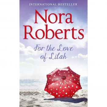For The Love Of Lilah: Book 3