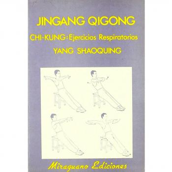 Jingang Qigong. Ejercicios de Respiración Chi Kung