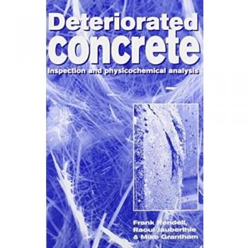 Deteriorated Concrete: Inspection and Physicochemical Analysis