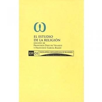 El Estudio De La Religión: Vol. 1 EIR