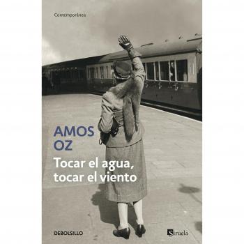 Tocar el agua, tocar el viento - Amos Oz