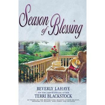 Season of Blessing: A Novel by Beverly LaHaye (Seasons Series, Book 4)