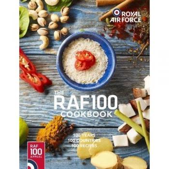RAF100 Cookbook: 100 Recipes, 100 Countries, 100 Years