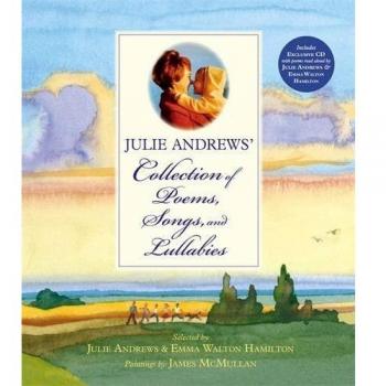 Julie Andrews' Collection of Poems, Songs and Lullabies