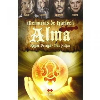 Alma. Memorias de Harleck. Libro I