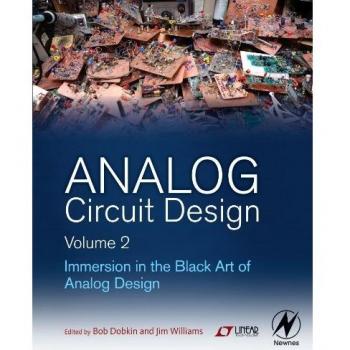 Newnes Analog Circuit Design Volume 2: Comprehensive Guide to Advanced Analog Techniques