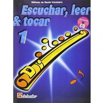 1. ESCUCHAR, LEER Y TOCAR: METODO DE FLAUTA TRAVESERA