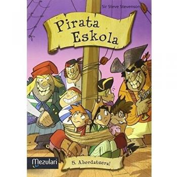 Pirata eskola. Abordatzera!: 5