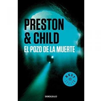 El pozo de la muerte - Douglas Preston/Lincoln Child