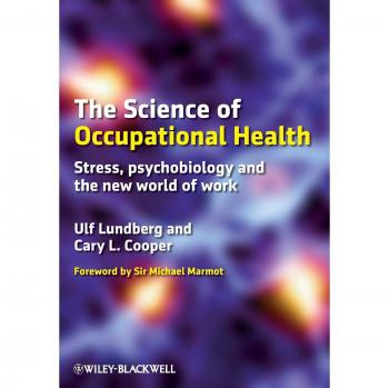 Occupational Health Science: Stress and Psychobiology in the Modern Workplace