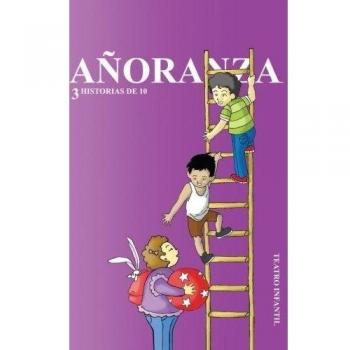 Anoranza: 3 Historias de 10