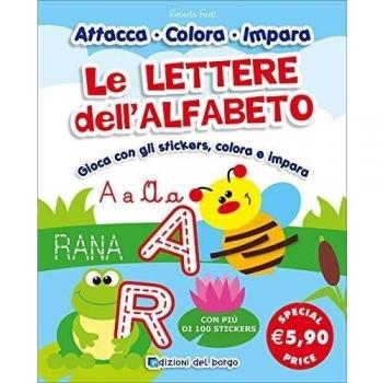Le lettere dell'alfabeto. Ediz. illustrata