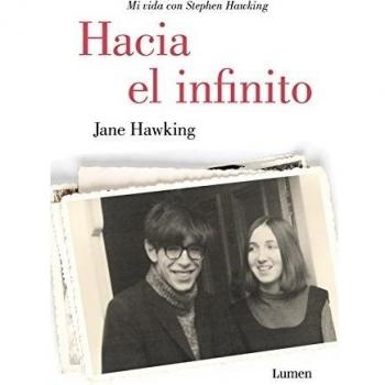 Hacia el infinito. Mi vida con Stephen Hawking - Jane Hawking