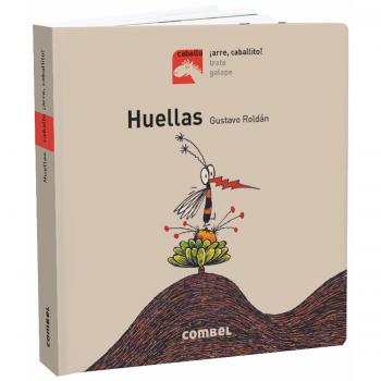 Huellas - ¡Arre, caballito!: 8 - Gustavo Roldán Devetach