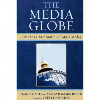 International Mass Media Trends: The Media Globe by Rowman & Littlefield