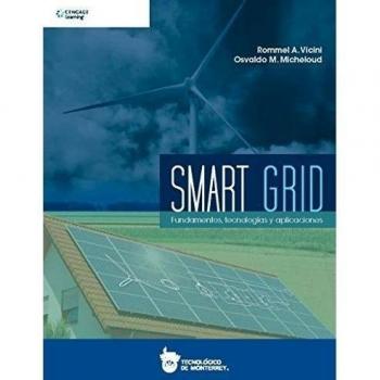 Smart Grid. Fundamentos Tecnologías Y Aplicaciones