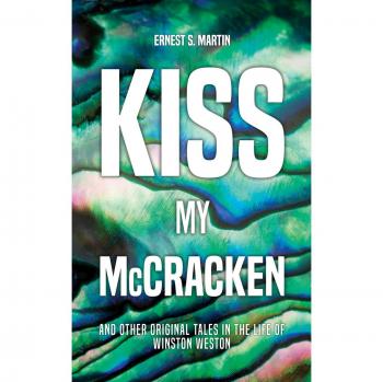 Cuentos Originales de la Vida de Winston Weston: Beso a mi McCracken (Edición en Tapa Blanda)