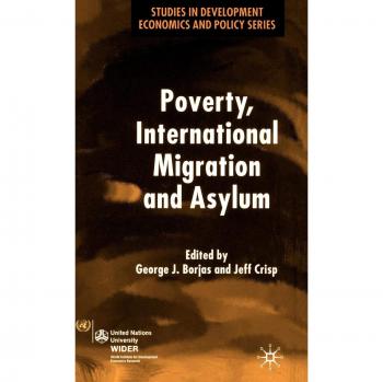 Poverty, International Migration and Asylum