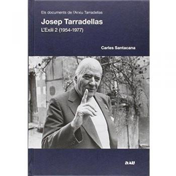 Josep Tarradellas L'Exili. 1954-1977 - Vol. 1