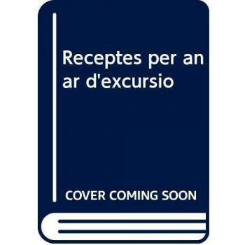 Receptes Per Anar D'Excursio